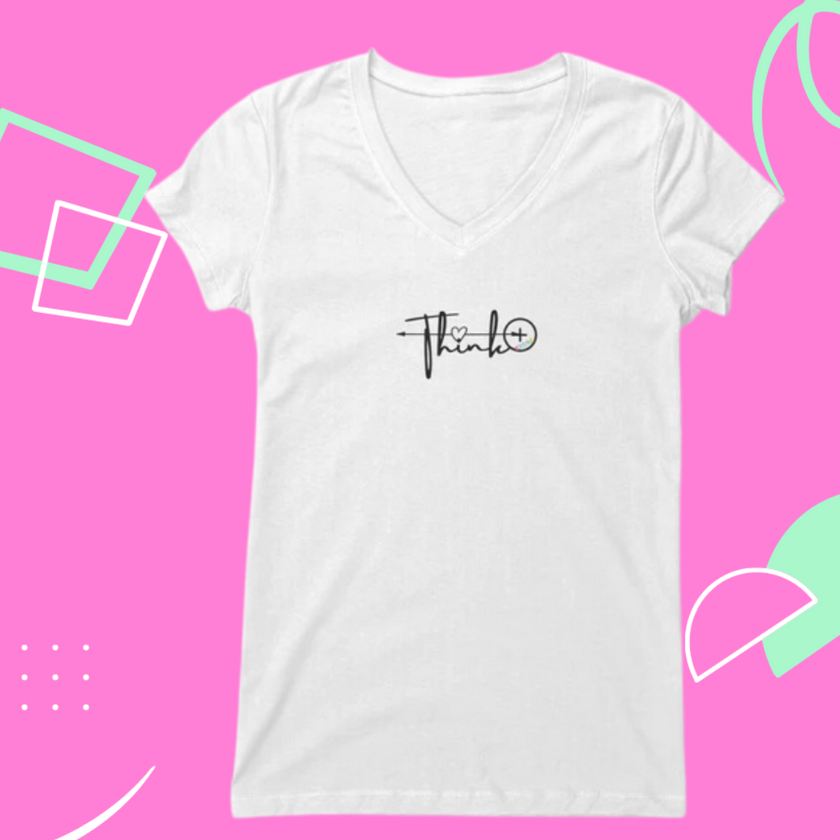 Think Positive™ Tee for Women - A Radiant Reminder to Embrace Positivity, Perfect for You and as a Meaningful Gift!